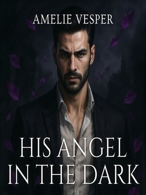 cover image of His Angel in the Dark